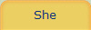 She